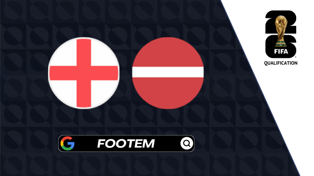 England vs Latvia: Preview, Lineups and Where to Watch
