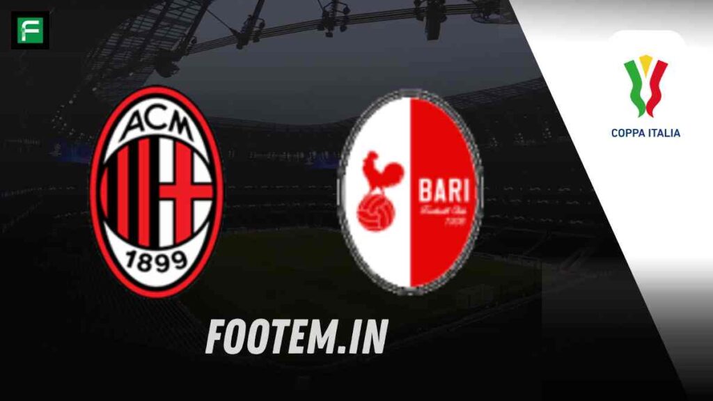 AC Milan vs Bari Coppa Italia: Preview, Lineups, & Where to Watch