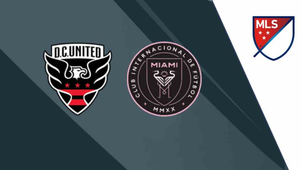 How to Watch Inter Miami vs DC United: Live Stream MLS, TV Channel