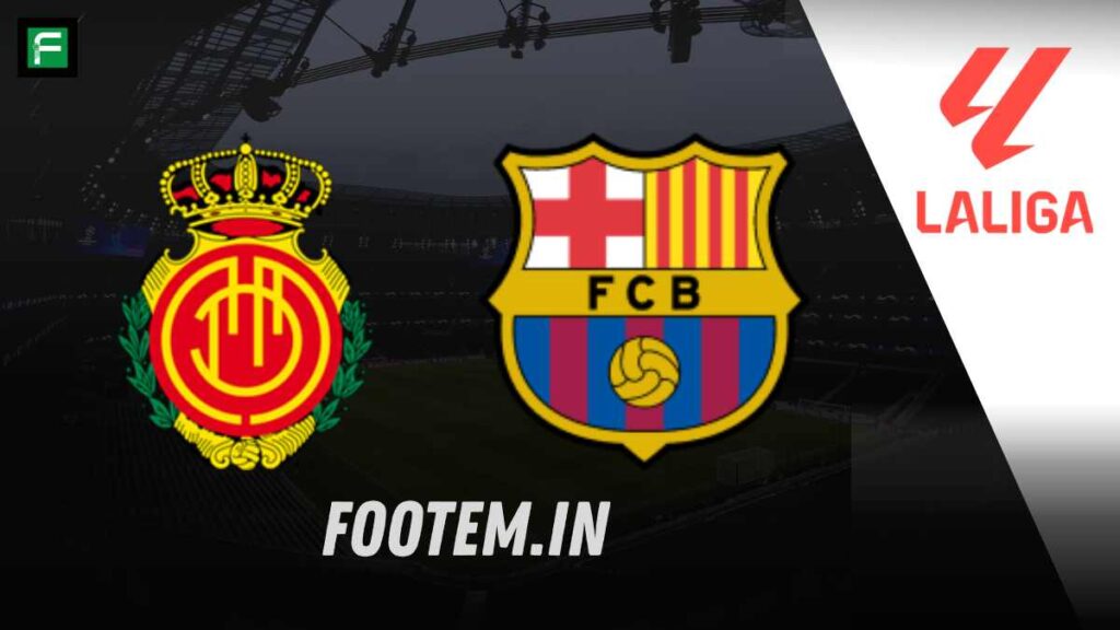 Mallorca vs Barcelona Prediction: Team News, Lineups & Where to Watch La Liga 2025/26 Season Opener