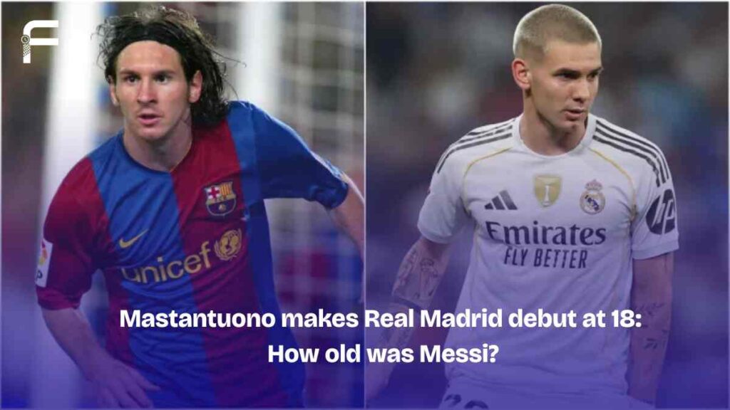 Real Madrid’s Mastantuono debuts at 18: Messi did it at 16