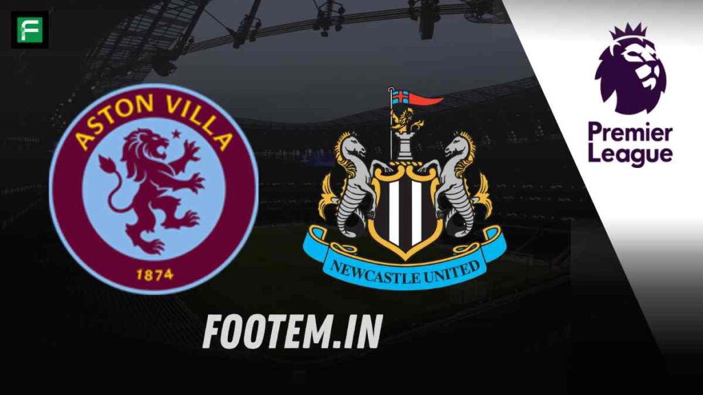 Aston Villa vs Newcastle Prediction: Magpies Set for Tough Opener