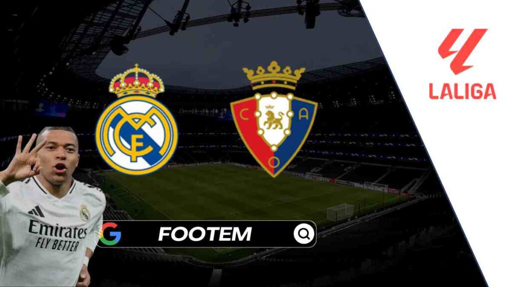 Real Madrid vs Osasuna Prediction, Lineups & Where to Watch RMA vs Osasuna Live