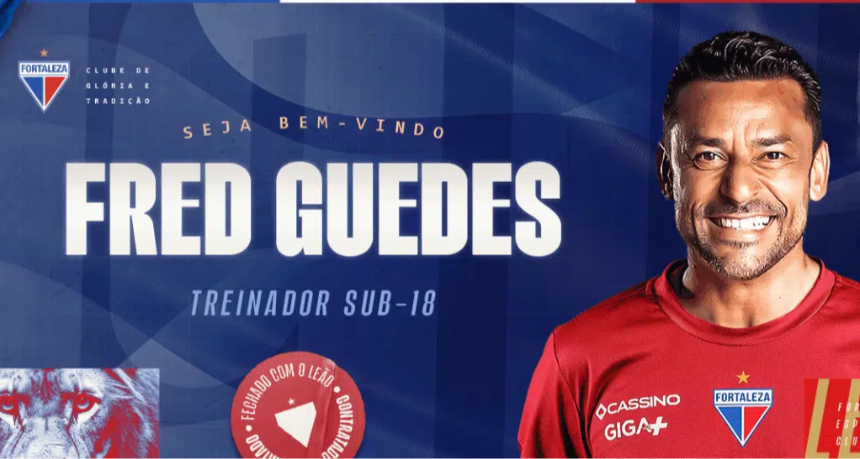 Fred Appointed Head Coach of Fortaleza’s U-18 Team Fred Appointed Head Coach of Fortaleza’s U-18 Team