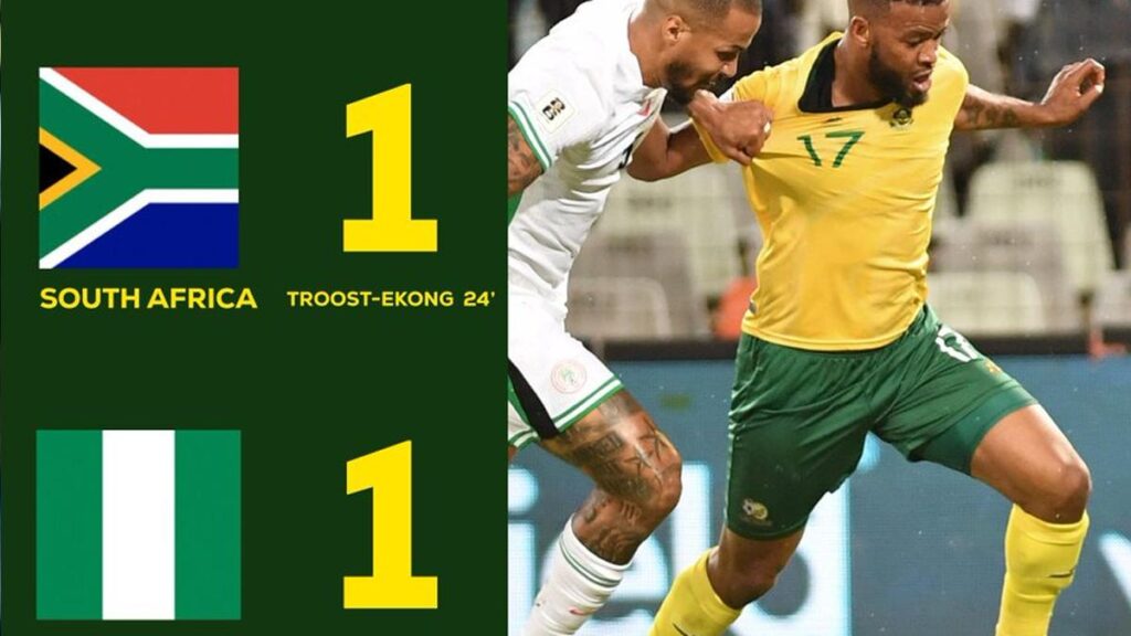 South Africa vs Nigeria Match: Bafana Bafana’s World Cup Bid Stalled