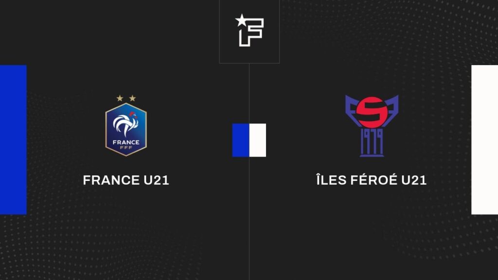 France U21 vs. Faroe Islands U21: Euro U21 2027 Qualifiers Group C Match, November 17 in Albania/Serbia.
